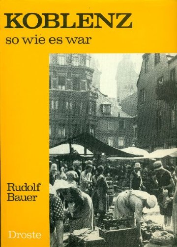 Download Koblenz so wie es war Download Koblenz so wie es war