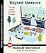 Beyond Measure: The Big Impact of Small Changes (TED Books) by
