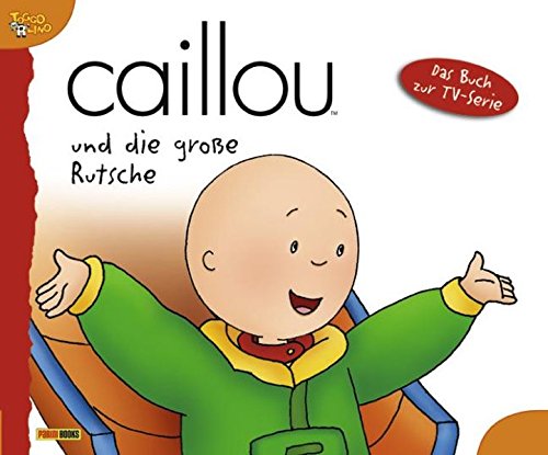 Preisvergleich Produktbild Caillou Geschichtenbuch: Bd. 5: Caillou und die große Rutsche