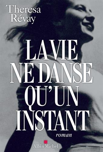 La  vie ne danse qu'un instant