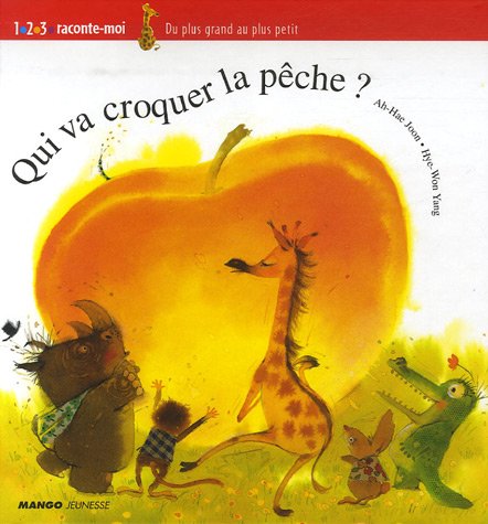 Qui va croquer la pêche ? (du plus grand au plus petit)