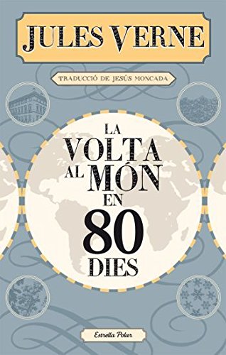 La volta al món en 80 dies (la via làctia)