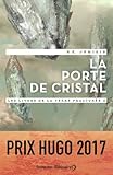 Les livres de la terre fracturée, Tome 2 : La porte de cristal