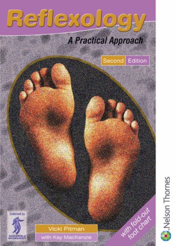 Reflexology: A Practical Approach 2nd Edition