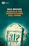 Manuale per sopravvivere agli zombi