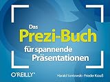 Das Prezi-Buch für spannende Präsentationen by 