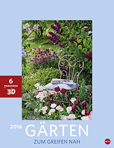 Gärten 3D Posterkalender 2016