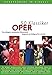 50 Klassiker Oper: Die wichtigsten musikalischen Bühnenwerke (Gerstenbergs 50 Klassiker) by 