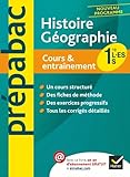 Histoire-Géographie 1re L, ES, S - Prépabac Cours & entraînement: Cours, méthodes et exercices - Première séries générales