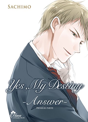 Yes, my Destiny — Tome 3