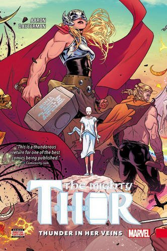 Download Mighty Thor Vol. 1: Thunder In Her Veins (The Mighty Thor) Download Mighty Thor Vol. 1: Thunder In Her Veins (The Mighty Thor)