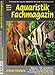 Produktbild Aquaristik-Fachmagazin, Ausgabe Nr. 264 (Dez. 18/Jan. 19), Titelthema: GEHÄUSESCHNECKEN und viele weitere Artikel im einzigen deutschen AquaTerraTeich-Magazin auf 128 Seiten