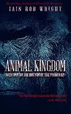 Image de Animal Kingdom: A Horror Survival Novel (English Edition)