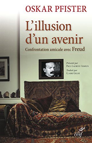 L'illusion d'un avenir : Confrontation amicale avec Freud