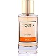 LIQUID Dubai Luxury Unisex Eau de Parfum (EDP)-90ml | Long Lasting Smell| A Premium Perfume for Men & Women | Blend of Amber & Sandalwood Scent/Fragrance | Feel the Mixture & Vibrancy of Dubai