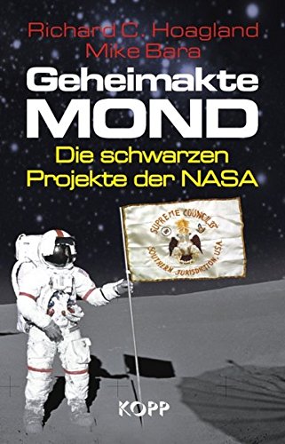 Geheimakte Mond: Die schwarzen Projekte der NASA