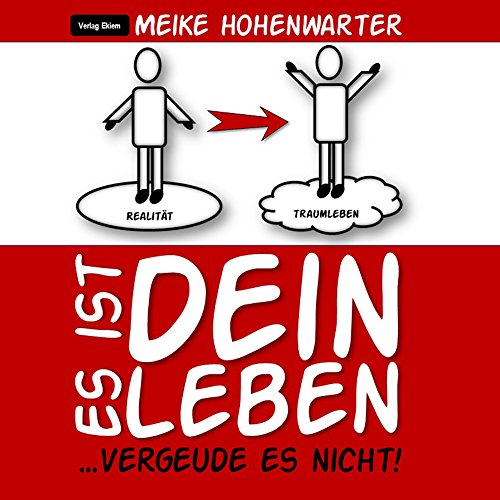 Es-ist-dein-Leben-vergeude-es-nicht