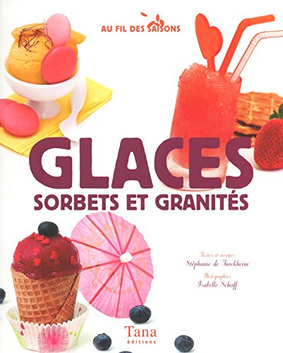 couverture de : Glaces, sorbets et granit&eacute;s