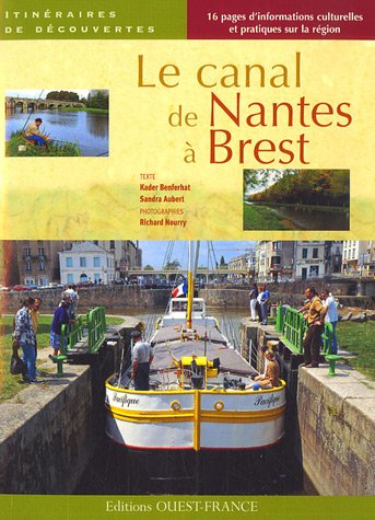 couverture de : Le Canal de Nantes &agrave; Brest