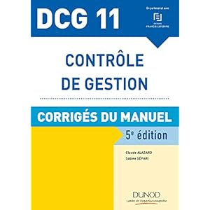 DCG 11 - Contrôle de gestion - 5e éd. - Corrigés du manuel Livre en Ligne - Telecharger Ebook