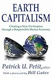 Image de Earth Capitalism: Creating a New Civilization Through a Responsible Market Economy
