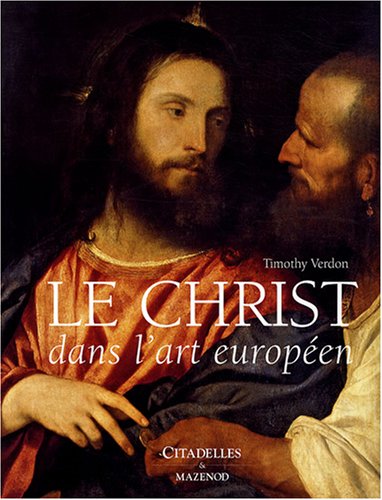 Download Le Christ dans l'art européen Download Le Christ dans l'art européen