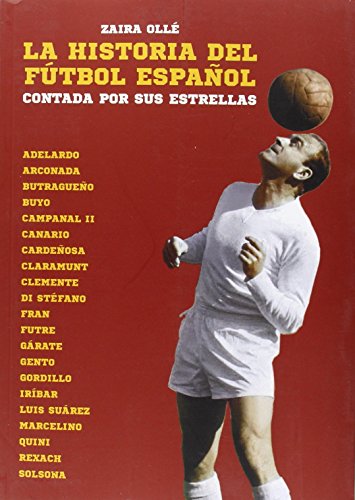 Download La Historia Del Fútbol Español Download La Historia Del Fútbol Español