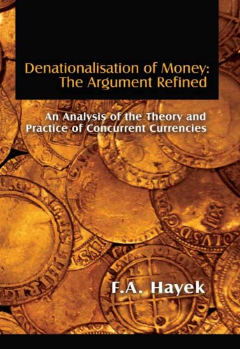 Book's Cover of Denationalisation of Money: The Argument Refined (LvMI) (English Edition)