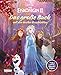 Disney: Die Eiskönigin 2 - Das große Buch mit den besten Geschichten: 