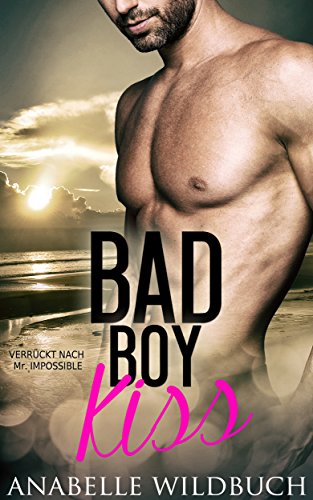 Bad Boy Kiss Bad Boy Kiss