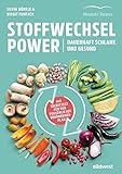 Image de Stoffwechsel-Power: Dauerhaft schlank und gesund - Mit Selbsttest für den persönlichen Ernährungs