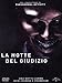 La Notte Del Giudizio