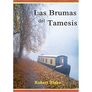 Romántica: Romance Histórico: Las brumas del Tamesis. Una apasionante historia de intriga y pasión.