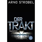 Der Trakt: Psychothriller