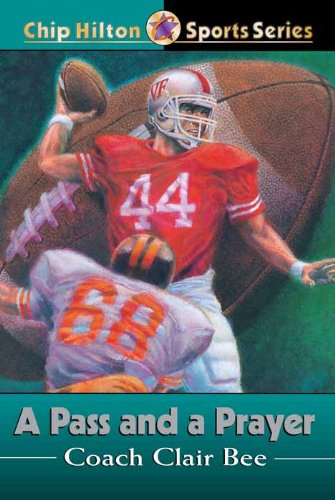 A Pass and a Prayer (Chip Hilton Sports Series Book 5) (English Edition)