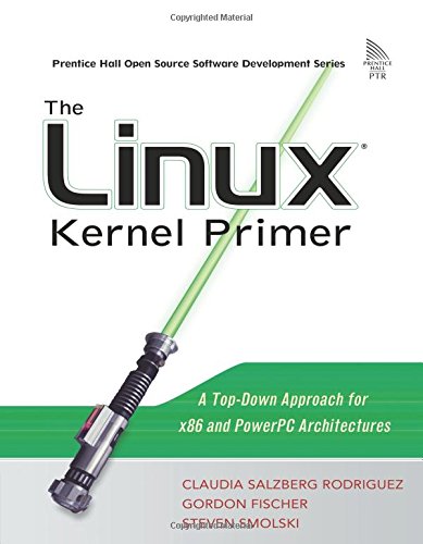 Télécharger The Linux Kernel Primer: A Top-Down Approach for x86 and PowerPC Architectures PDF Ebook En Ligne
