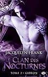 Le Clan des Nocturnes, Tome 2: Gideon