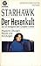 Der Hexenkult als Ur-Religion der Großen Göttin. Magische Übungen, Rituale und Anrufungen by 