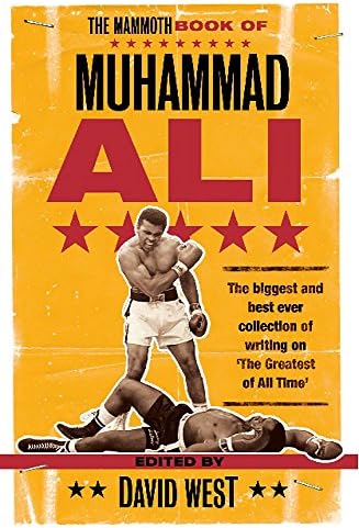 The Mammoth Book of Muhammad Ali (Mammoth Books 472)
