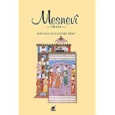 Mesnevi Cilt 4-5-6: Mevlana Celaleddini Rumi
