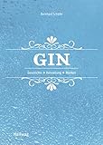 Image de Gin: Geschichte - Herstellung - Marken (Hallwag Allgemeine Einführungen)