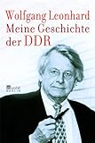 Meine Geschichte der DDR by Wolfgang Leonhard