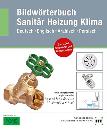 Preisvergleich Produktbild Bildwörterbuch Sanitär, Heizung, Klima: Deutsch Englisch Arabisch Persisch