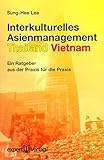 Interkulturelles Asienmanagement: Thailand - Vietnam (expert-taschenbücher) by 