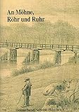  RMW Ruhrtaler Motorradwerke Neheim / Geschichte der Postanstalt Neheim-Hüsten u.a. (Heimatblätter des Heimatbundes Neheim-Hüsten e.V. Heft 5)