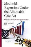 Image de Medicaid Expansion Under the Affordable Care Act: Overview and Missed Opportunities