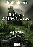 Image de Il Gioco dell'Erborista - La profezia di Romilda (Vol.