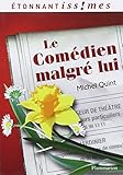 Le Comédien malgré lui