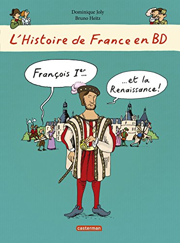 couverture de : Fran&ccedil;ois 1er et la Renaissance !