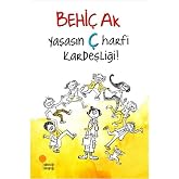 Yaşasın &Ccedil; Harfi Kardeşliği